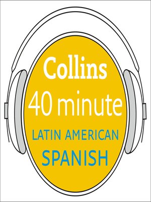 cover image of Latin American Spanish in 40 Minutes